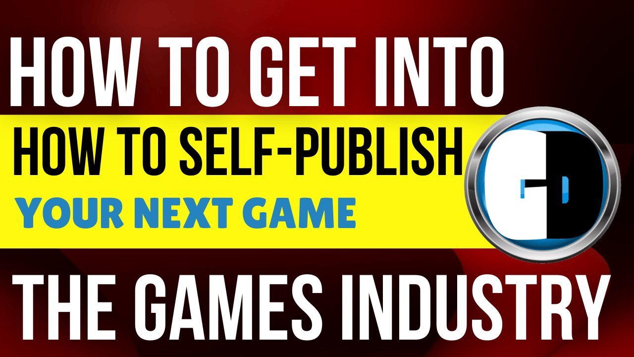 how to self publish an indie game