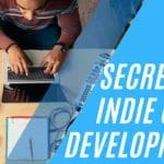 Secrets of Indie Game Development