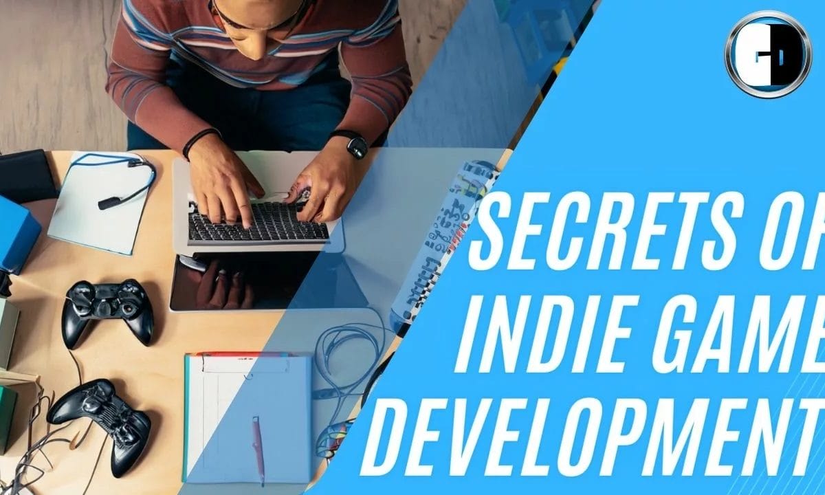 Secrets of Indie Game Development