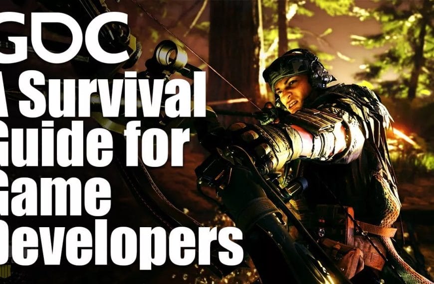 A Survival Guide for Game Developers