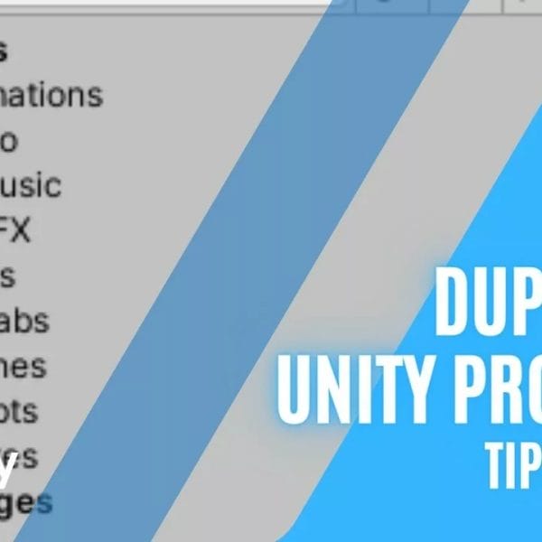 Duplicate Unity Projects: Tips & Tools to Smoothly…