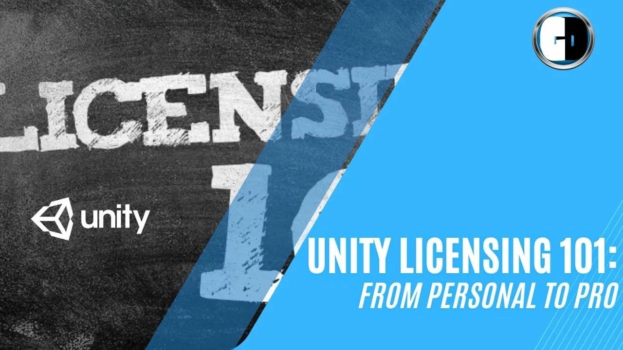 Unity Licensing 101: From Personal To Pro