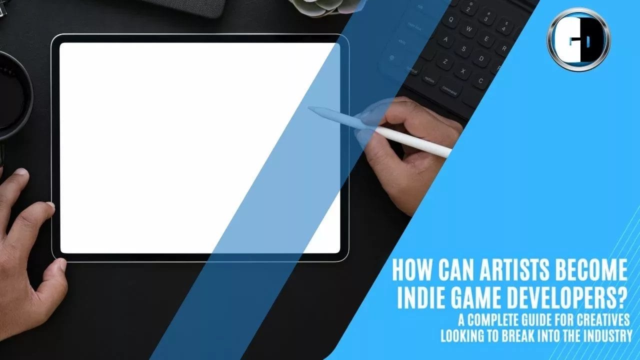 How can artists become independent game developers?