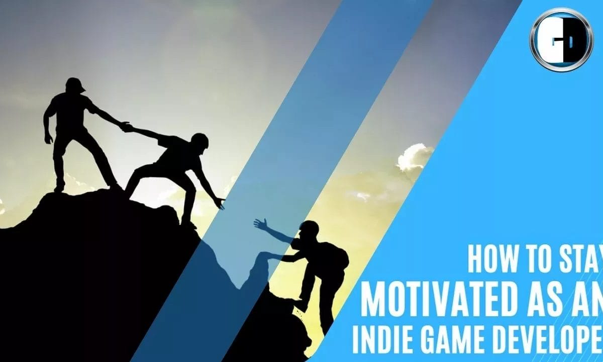 Motivation for indie game developers.