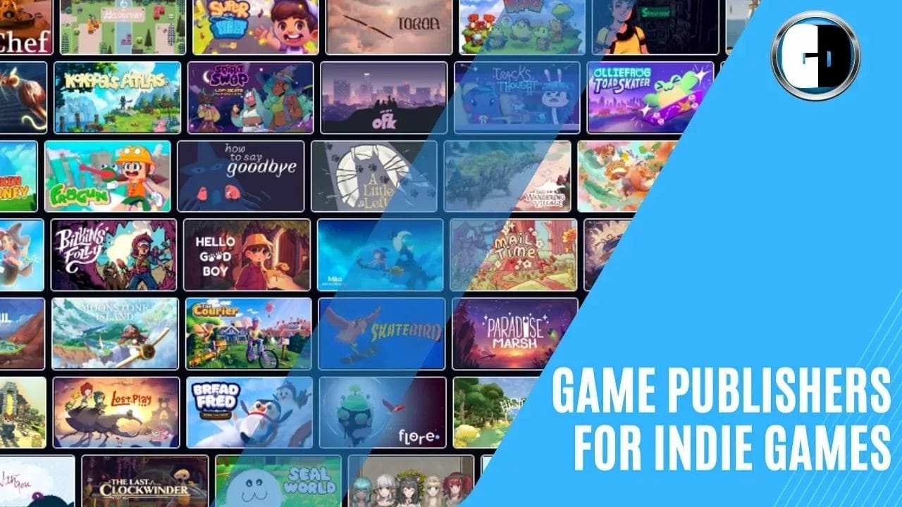 GAME DEVELOPERS - Game Publishers for Indie Games