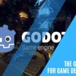 GAME DEVELOPERS - Why Choose the Godot Engine for Game Development?