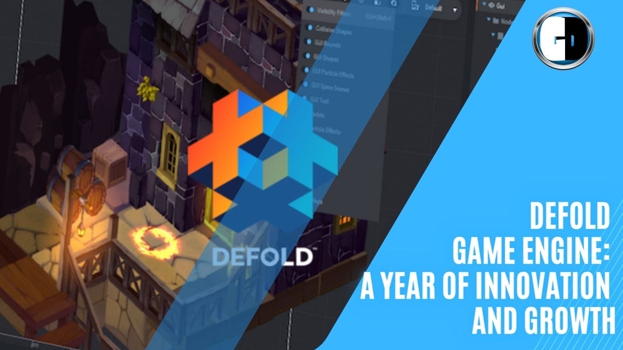 GAME DEVELOPERS - Defold Game Engine: A Year of Innovation and Growth