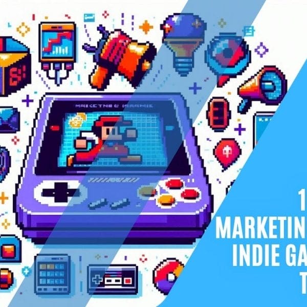 10 Essential Marketing Tools for Indie Game Studios…