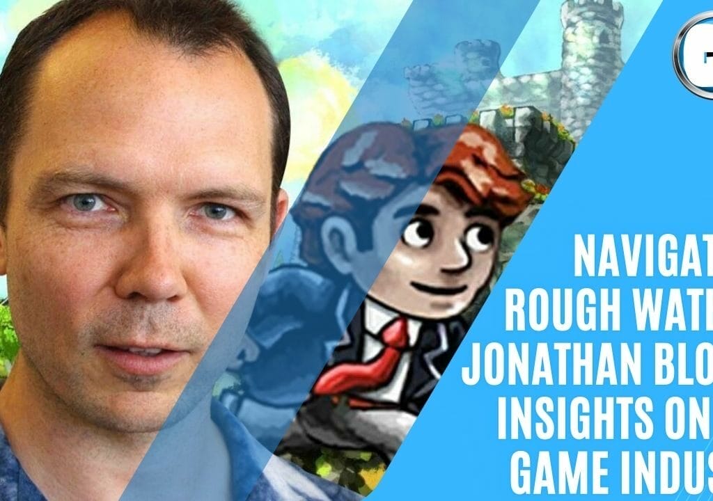 GAME-DEVELOPERS-Navigating-Rough-Waters-Jonathan-Blows-Insights-on-the-Game-Industry